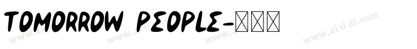 Tomorrow People字体转换